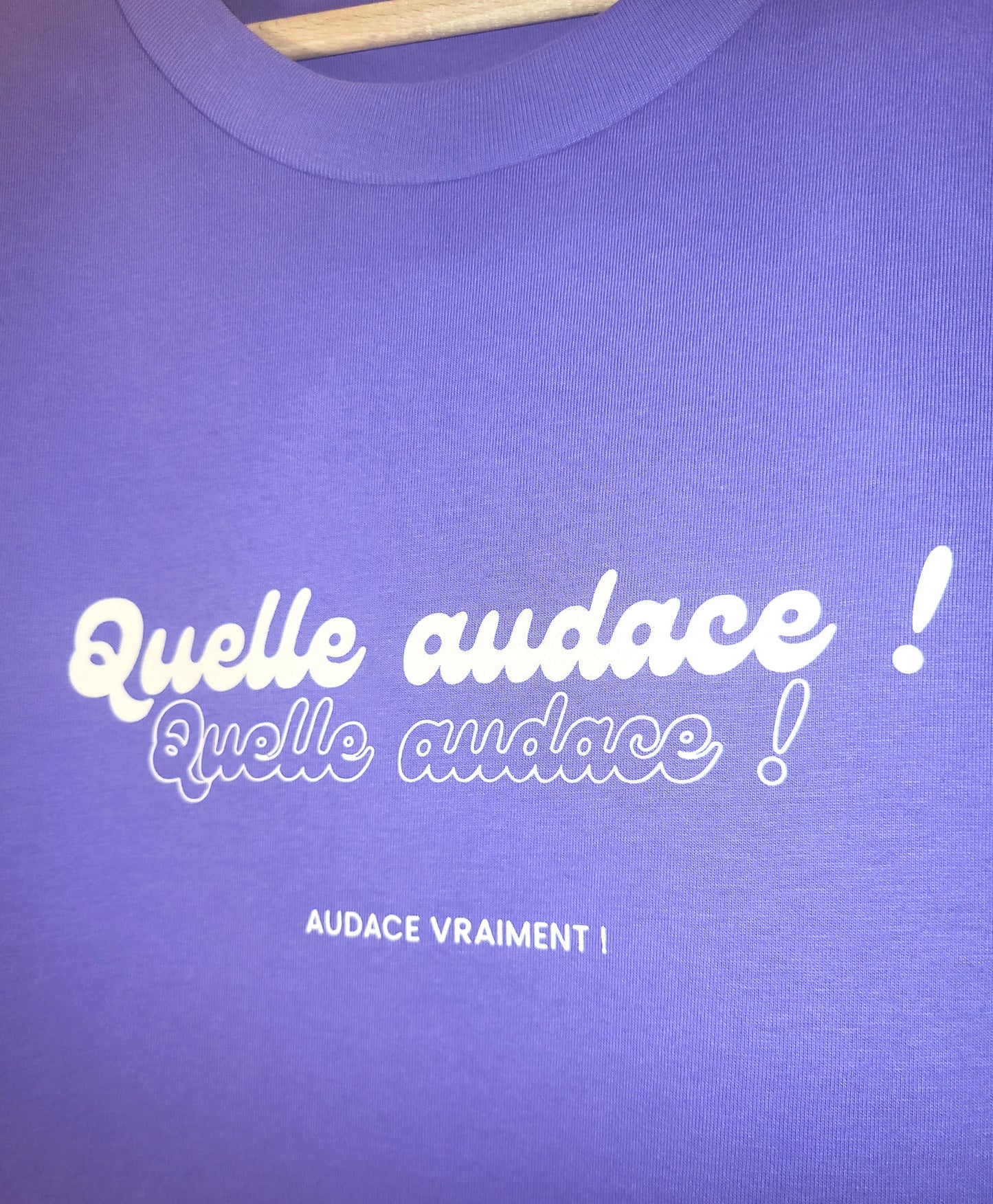 QUELLE AUDACE !