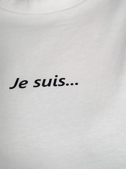JE SUIS...